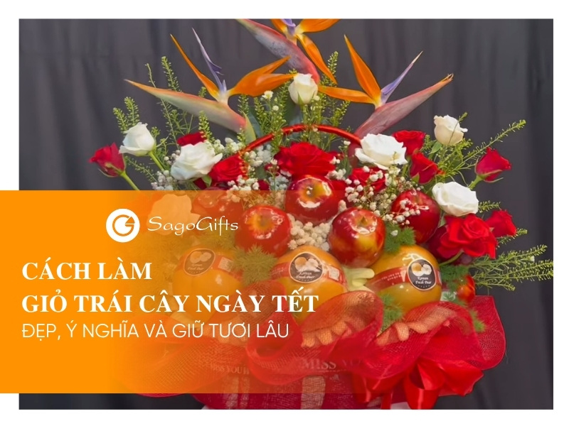 cach-lam-gio-trai-cay-ngay-tet