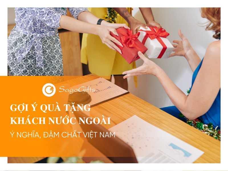 qua-tang-khach-nuoc-ngoai