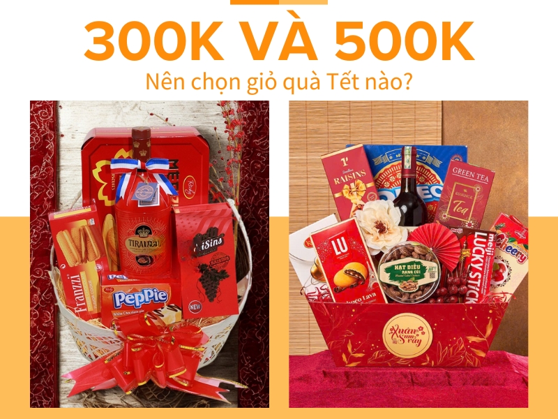 so-sanh-gio-qua-tet-300k-va-500k