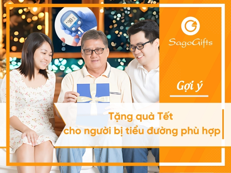 tang-qua-tet-cho-nguoi-bi-tieu-duong